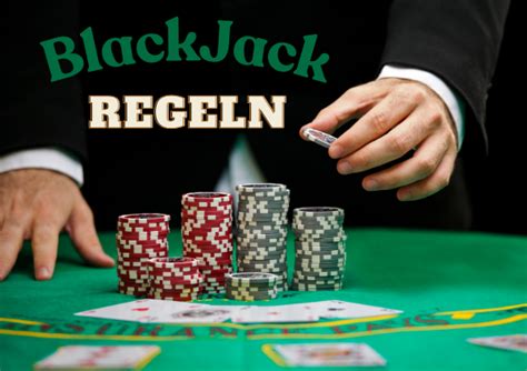 blackjack regeln|wie spielt man blackjack.
